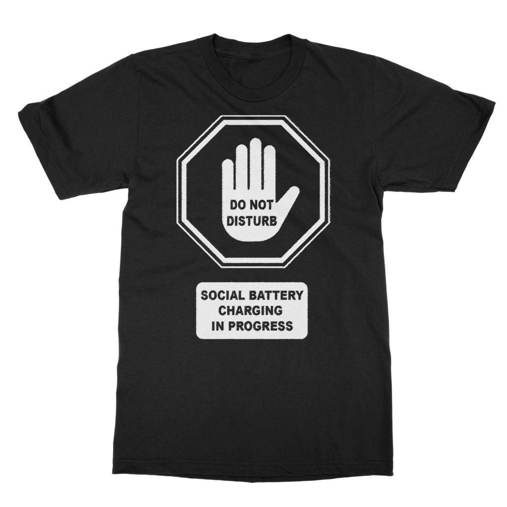 Kate's Clothing Do Not Disturb T-Shirt – 100% Cotton Unisex Graphic Tee