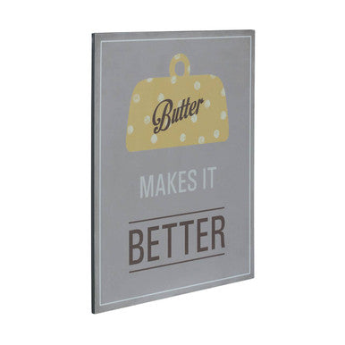 Orsina Butter Makes It Better Kitchen Wall Plaque – Grey Wood Art
