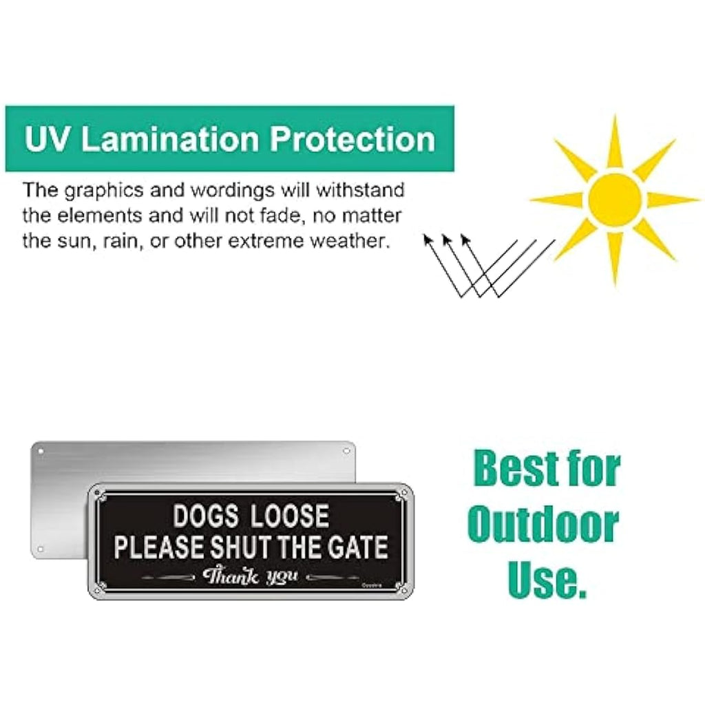 Dogs Loose Shut The Gate Sign | Reflective Aluminum 3.5x9.8