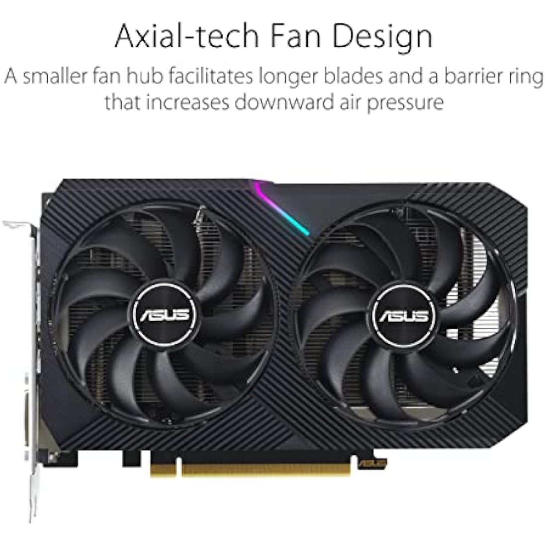 ASUS Dual NVIDIA GeForce RTX 3050 OC Edition 8GB GDDR6 Graphics Card