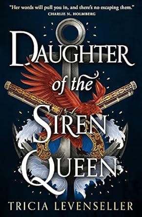 Daughter of the Siren Queen - Tricia Levenseller Fantasy Novel