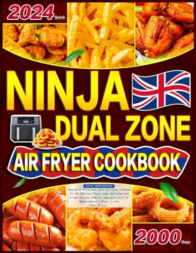 Ninja Dual Zone Air Fryer Cookbook: 2000 Days of UK Recipes