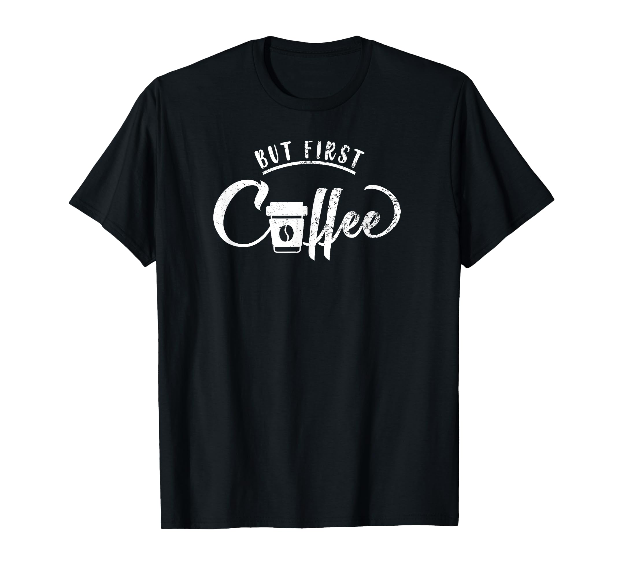 Coffee Lover T-Shirt –  Caffeine Addict Gift Tee