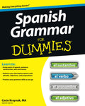 Spanish Grammar For Dummies – Comprehensive Language Learning Guide