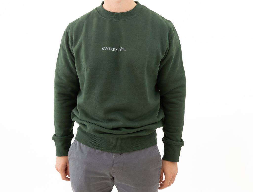 simple. sweatshirt. snug. forest-green.