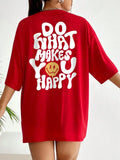 Do What Makes You Happy Oversized T-Shirt, Red Cotton Streetwear Tee