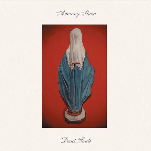 Armory Show - Dead Souls Indie Rock Vinyl Record, CD & Digital