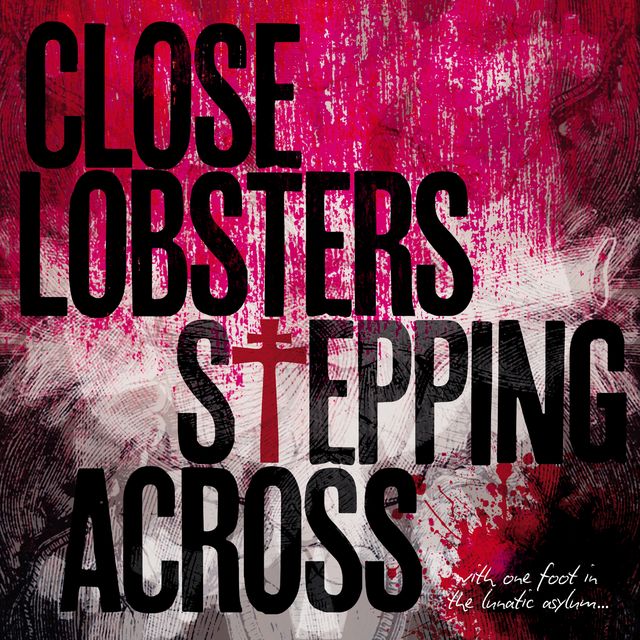 Close Lobsters – Stepping Across EP | Limited Edition Vinyl & CD