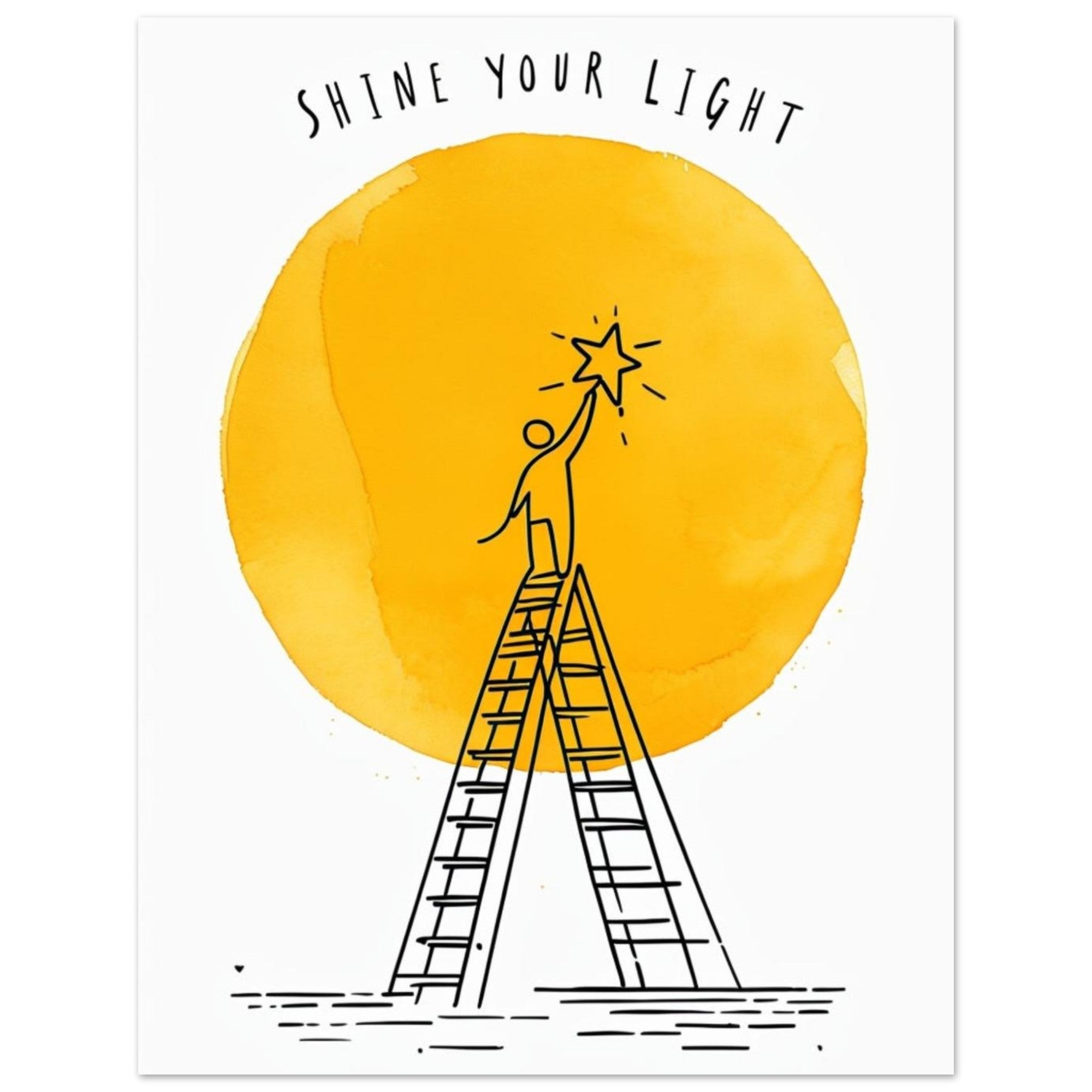 Shine Your Light Poster - Minimalist Inspirational Wall Art - Motivational Print for Home & Office Decor