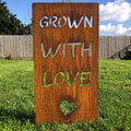 Grown With Love Rusty Metal Garden Sign | Rustic Warehouse Norfolk