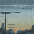 Montjuic – Things Must Change | Downtempo Electro-Acoustic Vinyl
