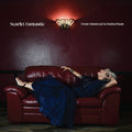Scarlet Fantastic – From Montreal To Rotherham Vinyl LP & CD