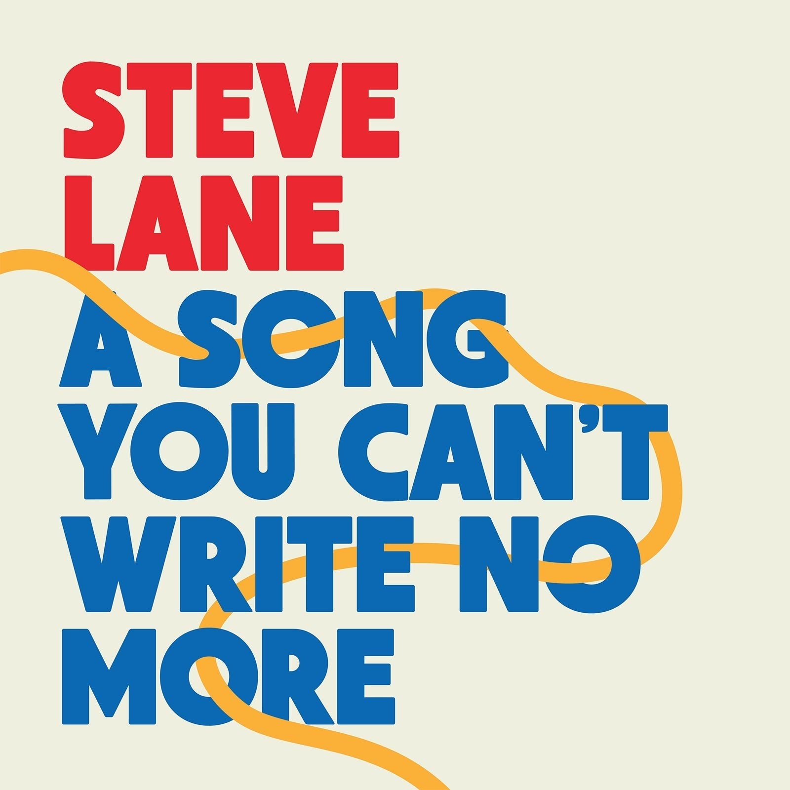 Steve Lane – A Song You Can't Write No More | Lossless Digital Download