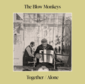 The Blow Monkeys – Together/Alone Indie Pop Album (Vinyl/CD)