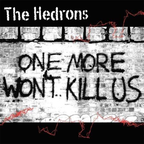 The Hedrons – One More Won't Kill Us 15th Anniversary Vinyl LP