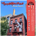 The Supernaturals - Show Tunes Limited White Vinyl LP & CD | Indie Pop