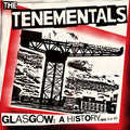 The Tenementals – Glasgow A History Vol 1-IV | Punk Folk Vinyl LP Record