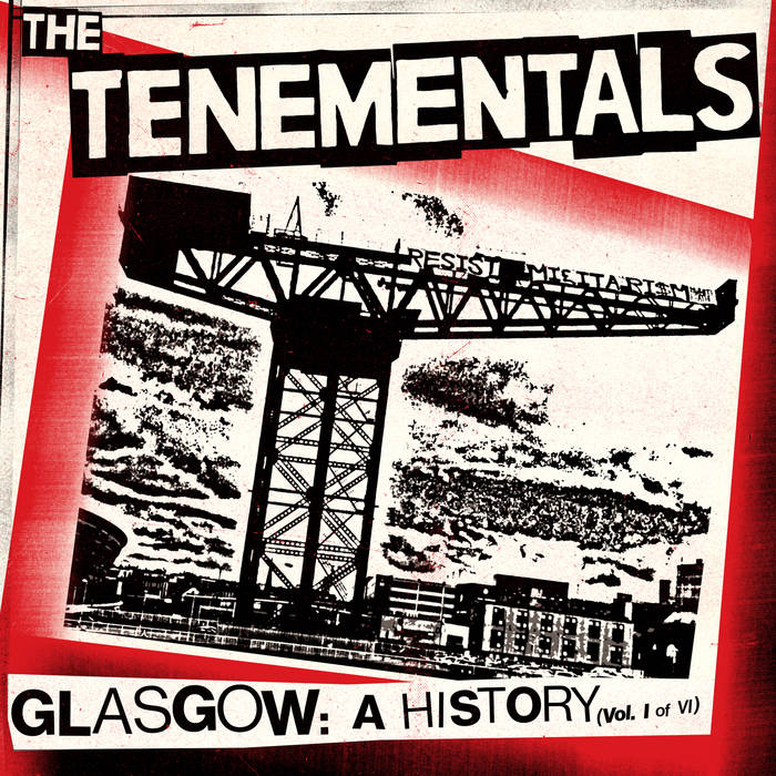 The Tenementals – Glasgow A History Vol 1-IV | Punk Folk Vinyl LP Record